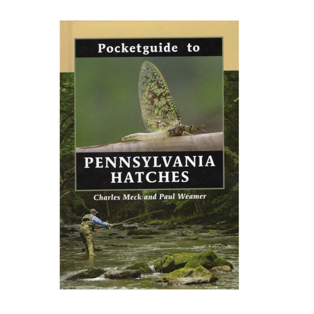 Pocketguide to Pennsylvania Hatches – Murray's Fly Shop