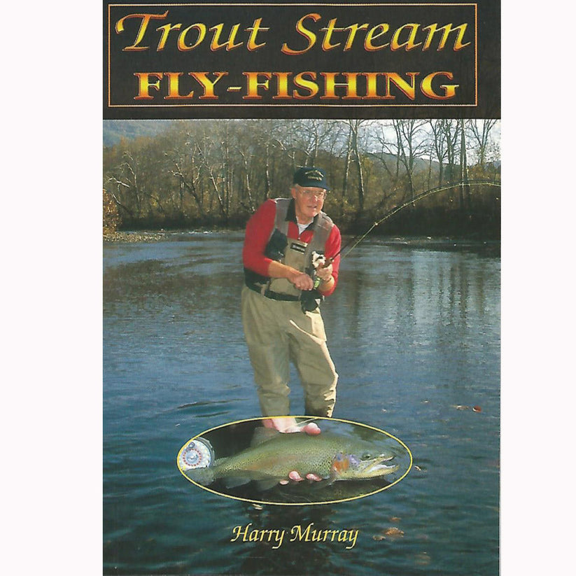 Digital Download Trout Stream Fly Fishing book by Harry Murray – Murray ...